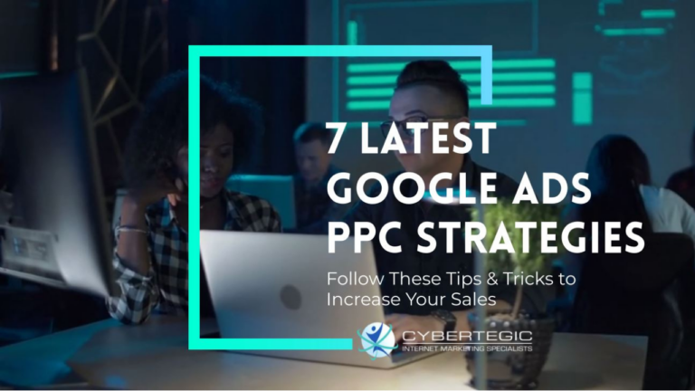 Latest Google Ads PPC Marketing Strategies to Increase Sales